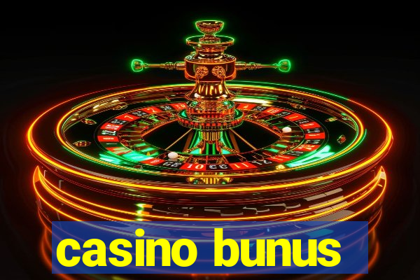 casino bunus