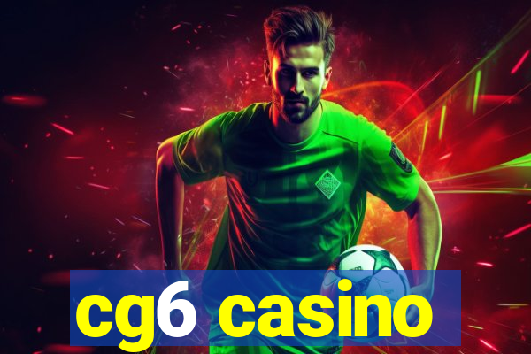 cg6 casino