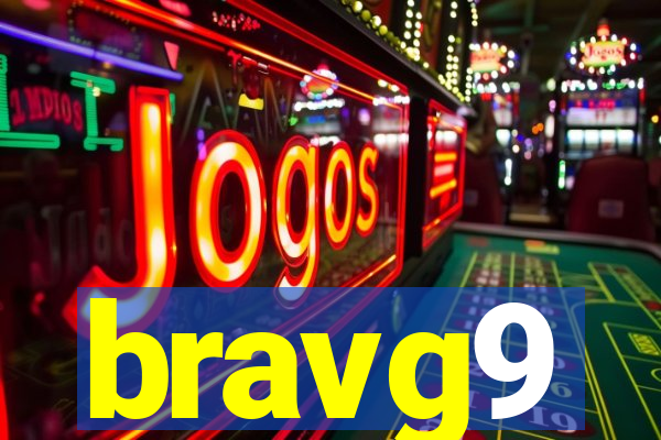 bravg9