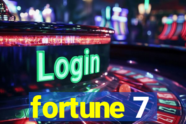 fortune 7