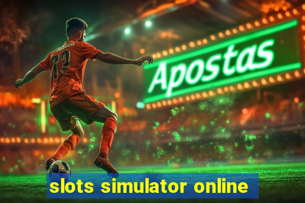 slots simulator online