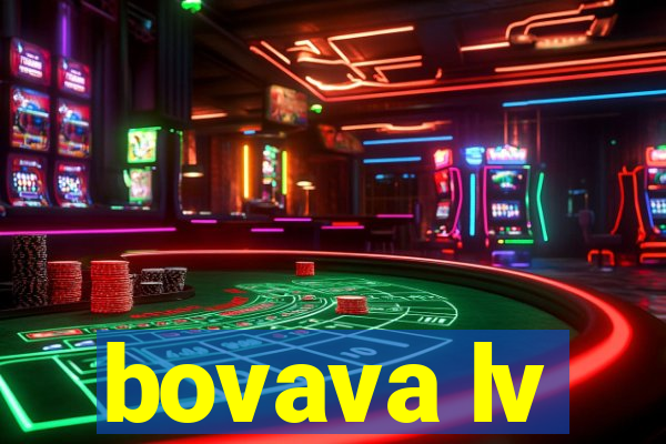 bovava lv