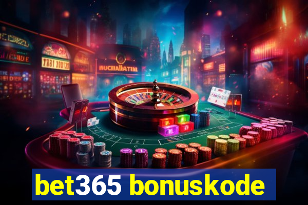 bet365 bonuskode