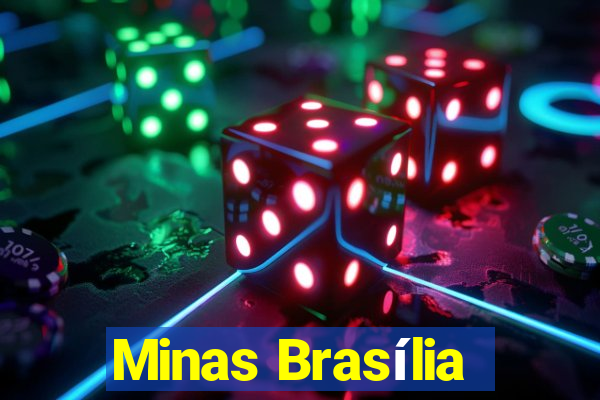 Minas Brasília