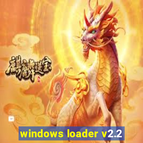 windows loader v2.2