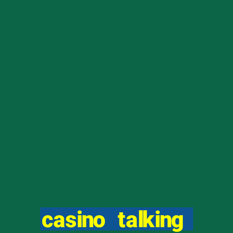 casino talking stick resort