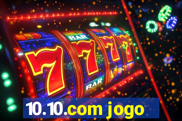 10.10.com jogo