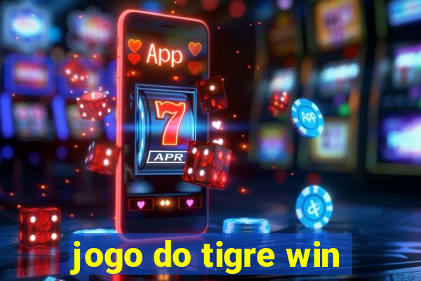 jogo do tigre win