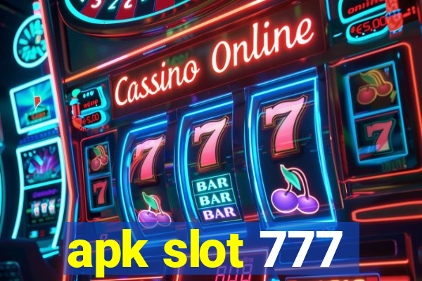 apk slot 777