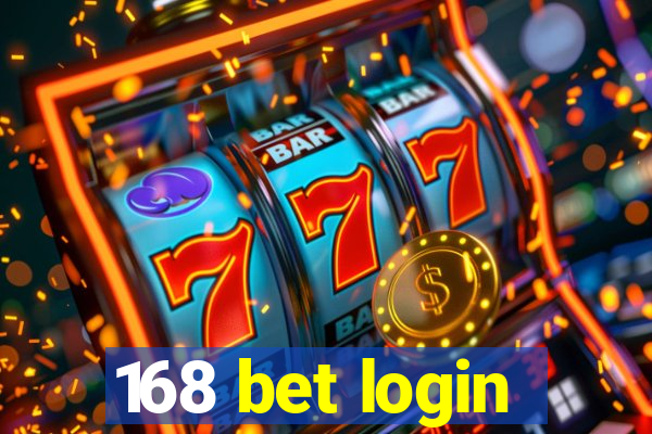 168 bet login