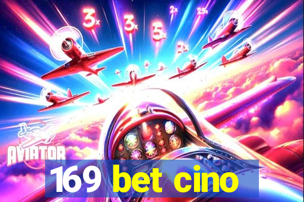 169 bet cino