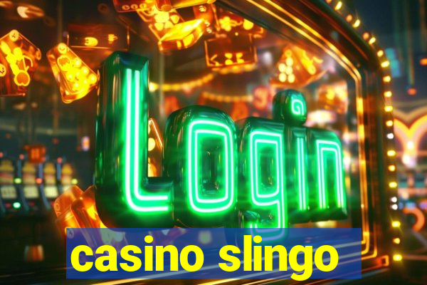 casino slingo