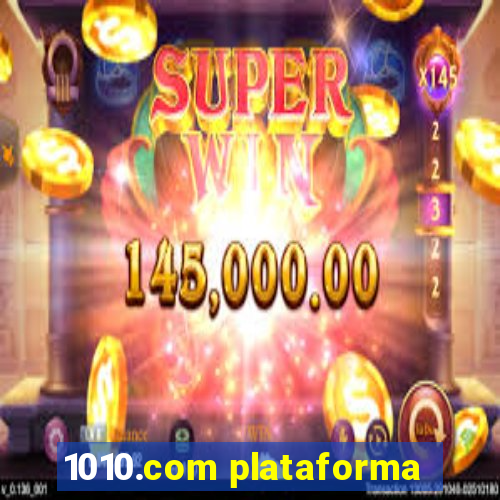 1010.com plataforma