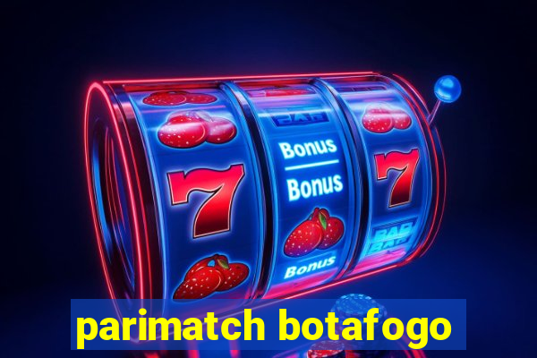 parimatch botafogo