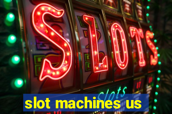 slot machines us