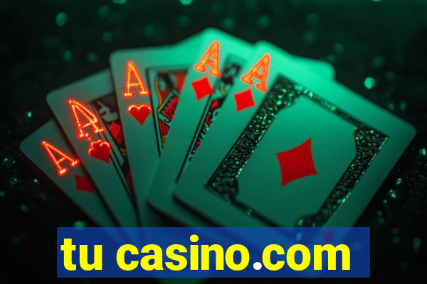 tu casino.com