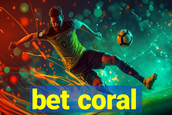 bet coral