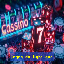 jogos do tigre que paga de verdade