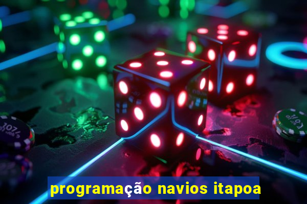 programação navios itapoa