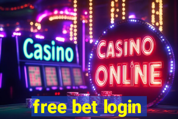 free bet login