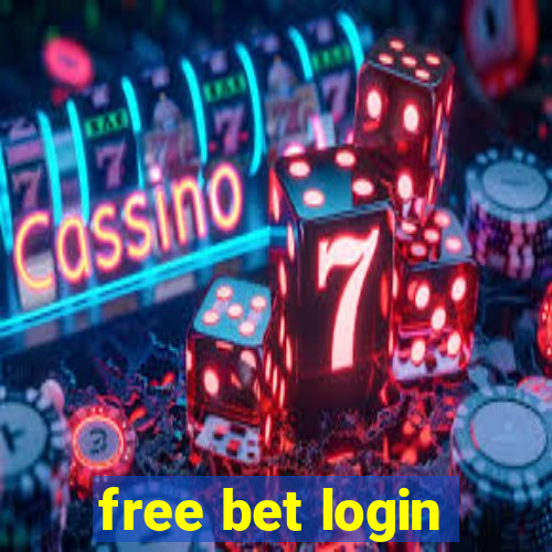 free bet login