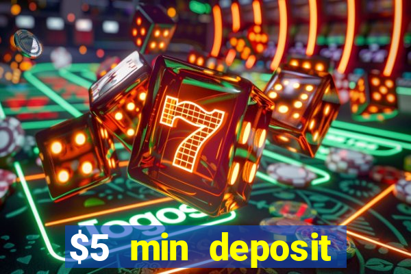 $5 min deposit casino nz