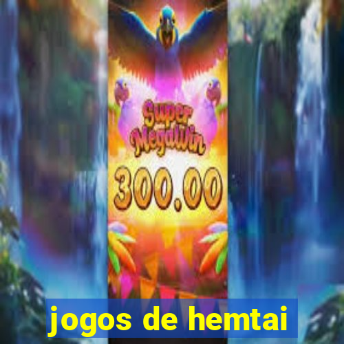 jogos de hemtai