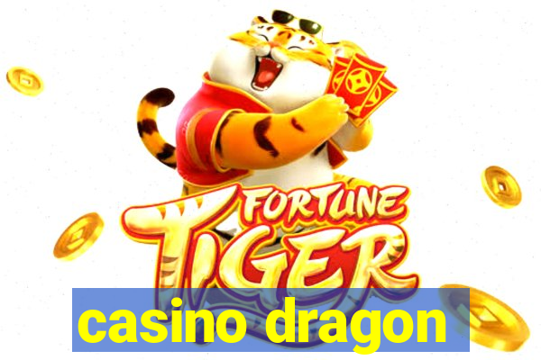 casino dragon