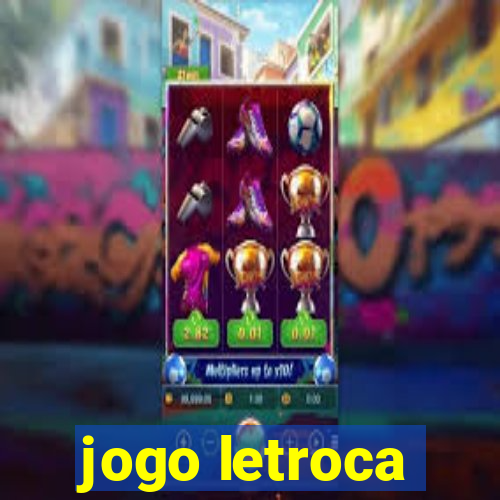 jogo letroca