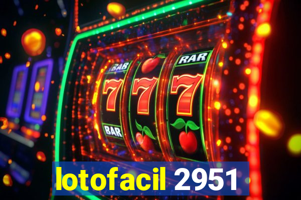 lotofacil 2951