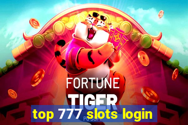 top 777 slots login