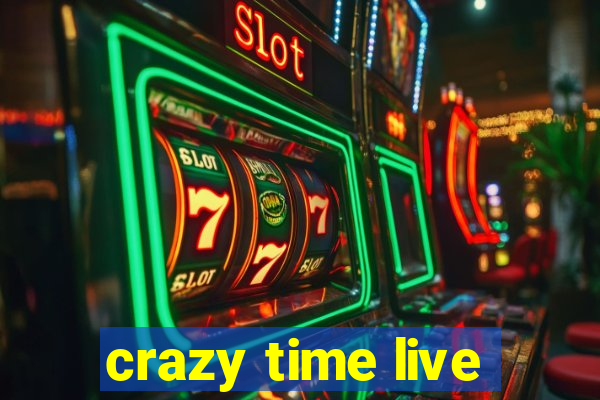 crazy time live