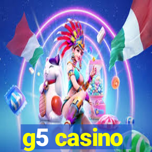 g5 casino