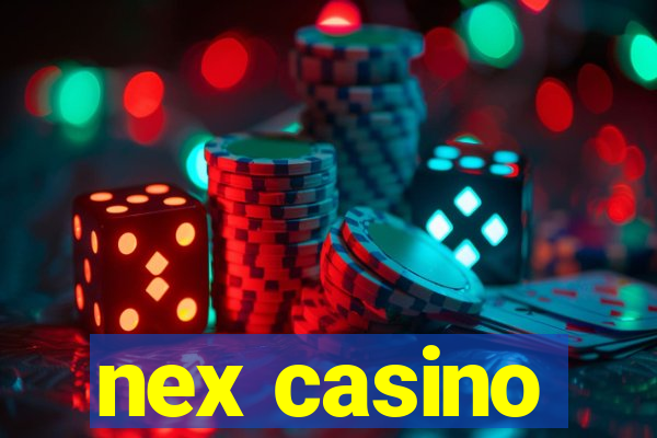 nex casino