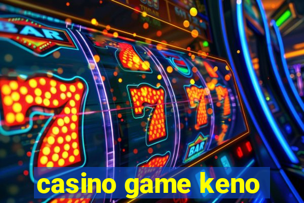 casino game keno