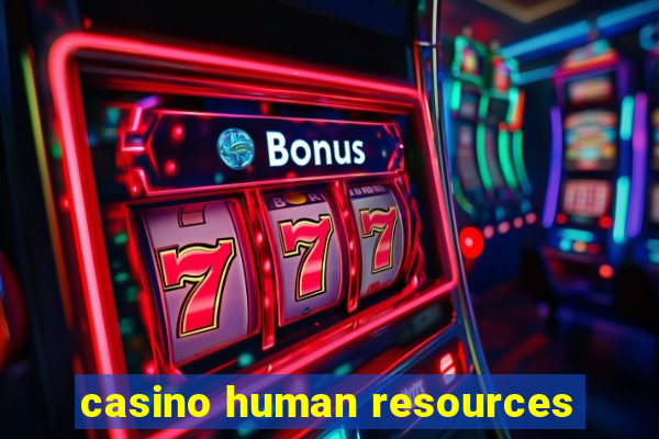 casino human resources