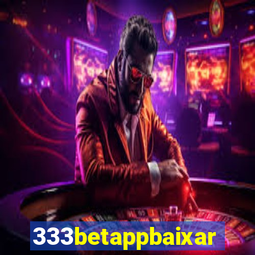 333betappbaixar