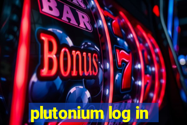 plutonium log in