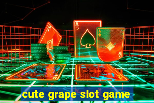 cute grape slot game