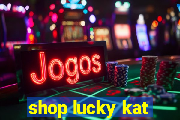 shop lucky kat