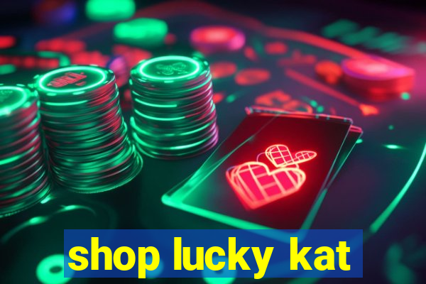 shop lucky kat