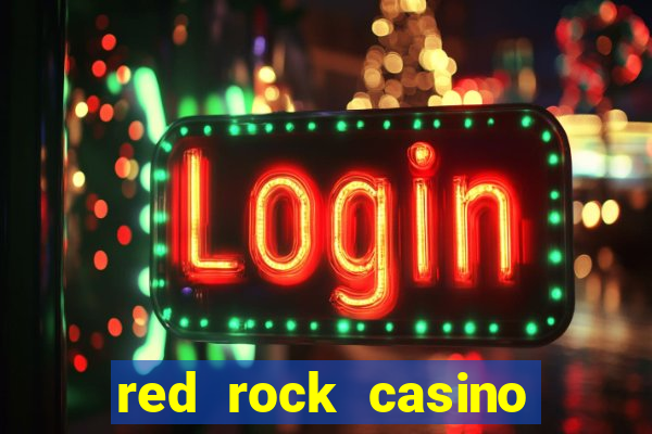 red rock casino and spa