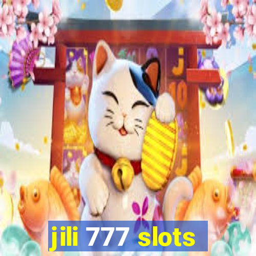 jili 777 slots