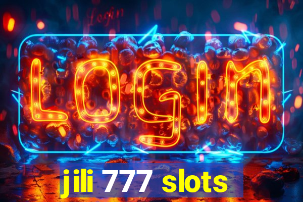 jili 777 slots