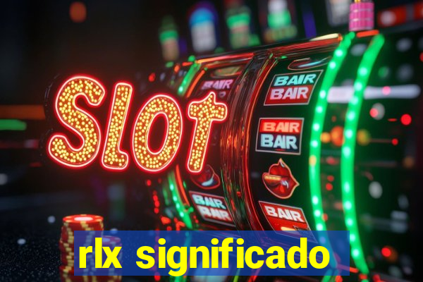 rlx significado