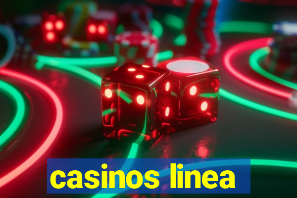 casinos linea