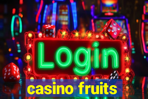 casino fruits