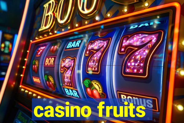 casino fruits