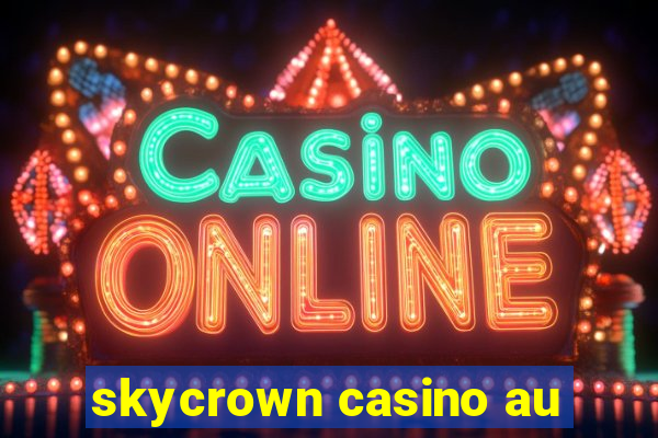 skycrown casino au