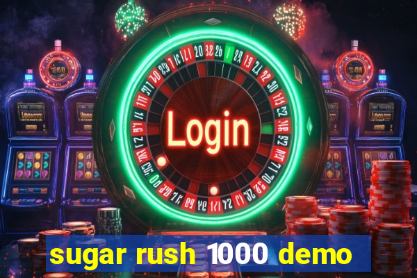 sugar rush 1000 demo